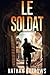 Le Soldat (Le Prédicateur) by Nathan Burrows