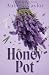 Honey Pot (The Hornets Nest, #2)