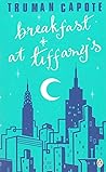 Breakfast at Tiffany's by Truman Capote