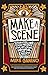 Make a Scene: Storytelling,...