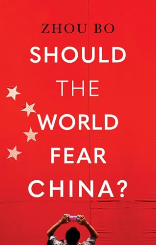 Should the World Fear China? (Hardcover)