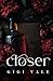 Closer (Distance #4)