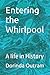 Entering the Whirlpool: A l...