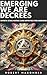 EMERGING WE ARE DECREES: IN...