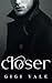 Closer (Distance #4)