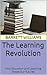 The Learning Revolution: Ho...