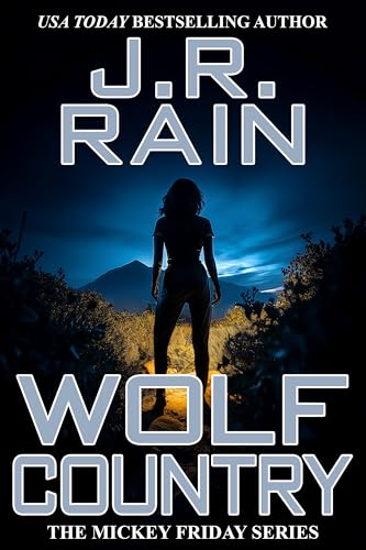 Wolf Country (Mickey Friday Book 2)