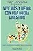 Vive más y mejor con una buena digestión (Spanish Edition)