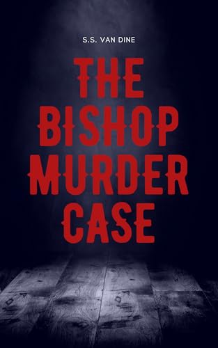 The Bishop Murder Case