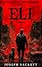 Eli: A Town at War (Dark Skies: Warlord Territories)