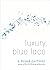 Luxury, Blue Lace