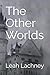 The Other Worlds