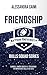 FRIENDSHIP: BBS - VOLUME 1 ...