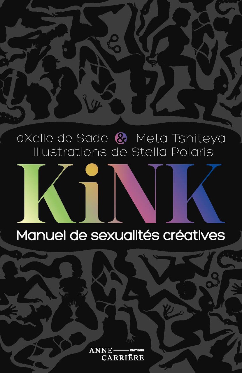 Kink: Manuel de sexualités créatives (Paperback)
