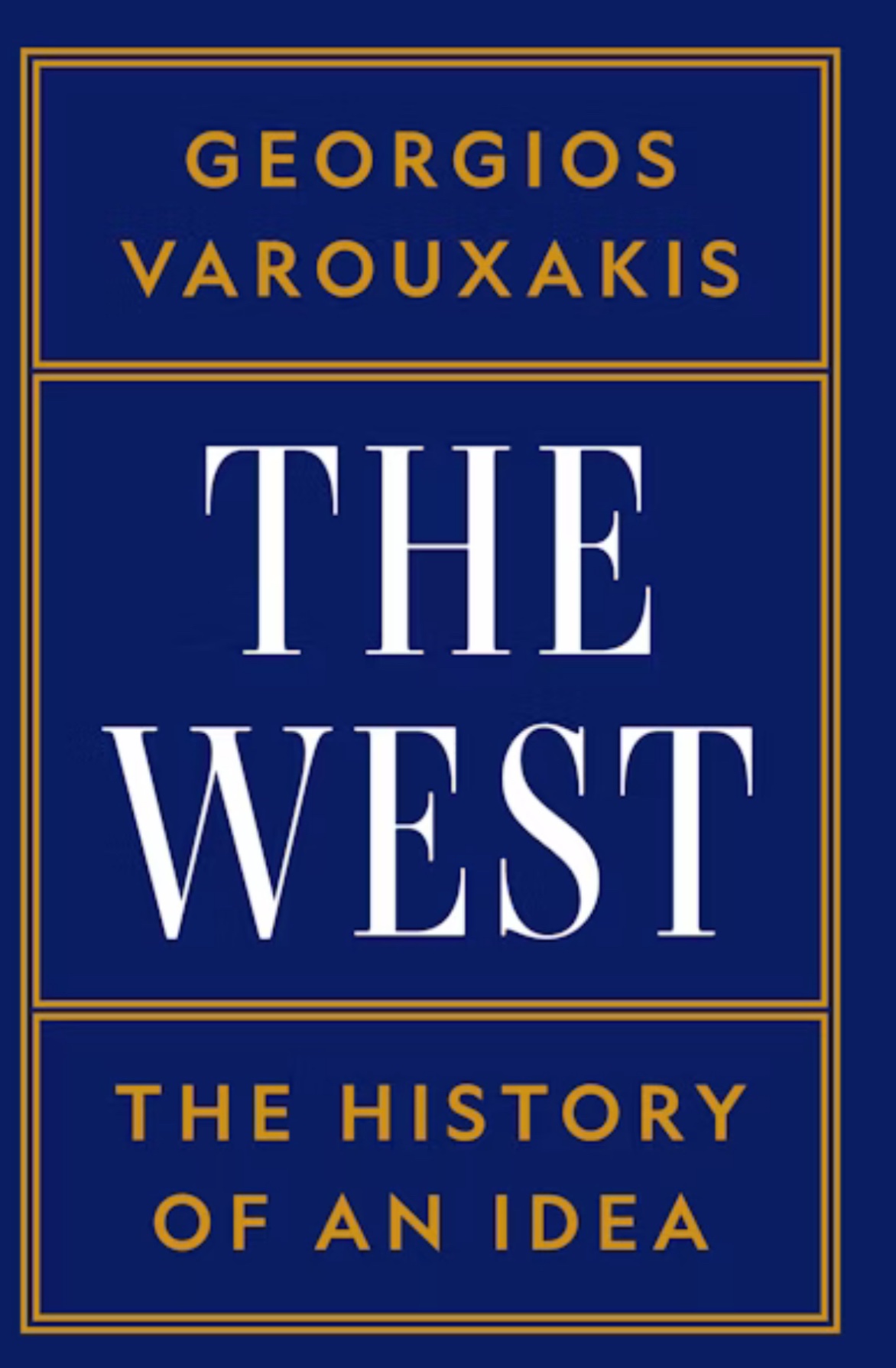The West: The History of an Idea (Hardcover)
