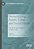 Demystifying Power, Crime and Social Harm: The Work and Legacy of Steven Box (Critical Criminological Perspectives)
