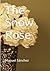 The Snow Rose