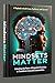 Mindsets Matter: Unlocking the Power of Executive Function to Transform Lives and Communities