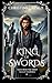 King of Swords: Book 4. The...