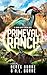 Primeval Ranch (The Dino-Ri...