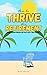 How to Thrive After Retirement: Rediscover Joy & Purpose in the Next Chapter