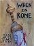 When in Rome by Ian   James