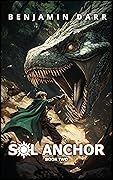 Sol Anchor 2: A LitRPG Adventure