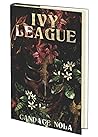 Ivy League by Candace Nola