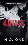 Book cover for The Almost One (The Escort #5)