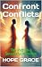 Confront Conflicts: The Pat...