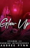 Glow Up: Running ...