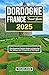 DORDOGNE FRANCE TRAVEL GUIDE 2025 by THELMA JASON