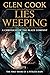 Lies Weeping by Glen Cook