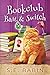 Book Club Bait & Switch (Shelf Indulgence #9)