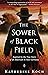 The Sower of Black Field: I...