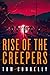 Rise of the Creepers