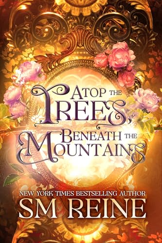 Atop the Trees, Beneath the Mountains (Upon Her Divine Body #1)