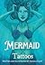 Mermaid Tattoos by Angela Flatt