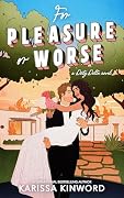 For Pleasure Or Worse