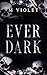 Ever Dark (Nocturnus #1)