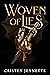 Woven of Lies by Cristen Jennette