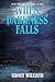 When Darkness Falls (The Horror Novels of Sidney Williams)