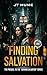 Finding Salvation Part One