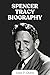 Spencer Tracy Biography: Th...
