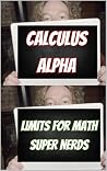 Calculus Alpha: L...