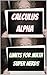Calculus Alpha: Limits for Math Super Nerds (Superpowered Mathematics)
