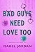 Bad Guys Need Love Too (Ado...