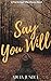 Say You Will