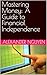 Mastering Money: A Guide to...