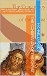 The Conspiracy of the Christ: A Memoir of Gnosis, History, the Secrets of Christianity, and Carlos Castaneda